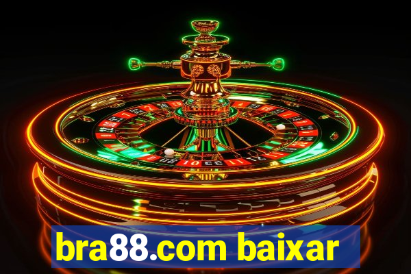 bra88.com baixar